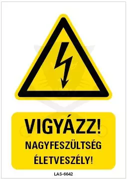 Tábla Vigyázat nagyfeszültség - Magyar felirat - Kordonhoz
